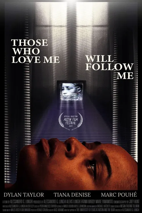 Those Who Love Me Will Follow Me poster