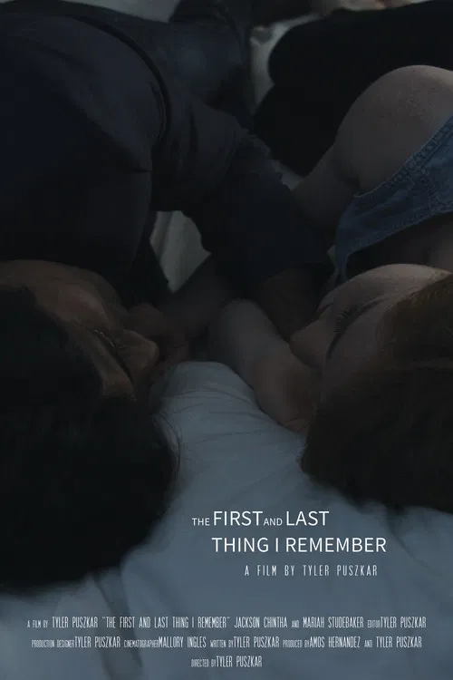 The First and Last Thing I Remember poster