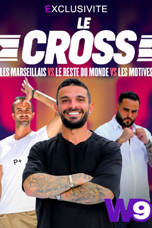 Le Cross : Les Marseillais VS Le Reste du Monde VS Les Motivés poster