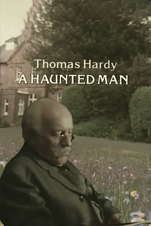 Thomas Hardy: A Haunted Man poster