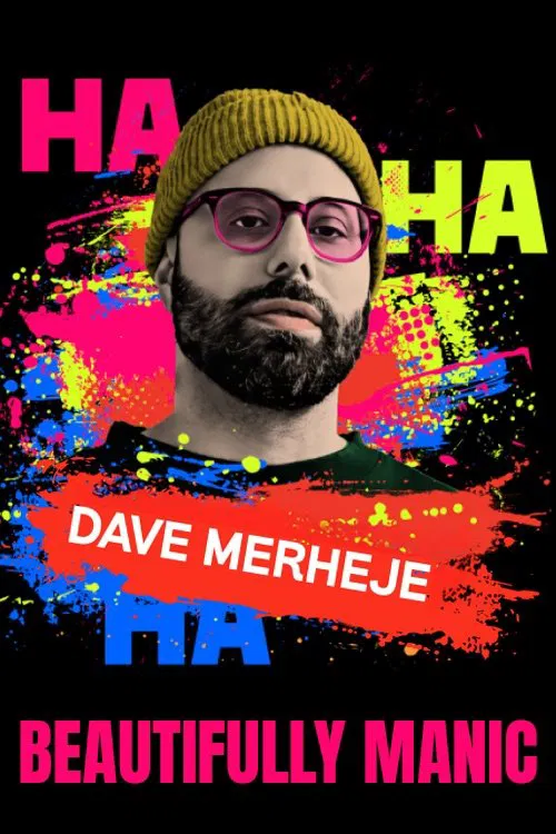 Dave Merheje: Beautifully Manic poster
