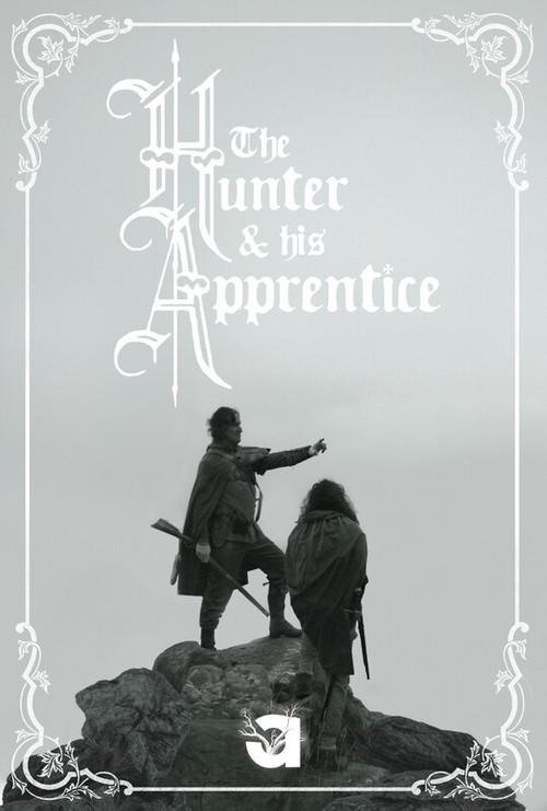The Hunter and His Apprentice poster