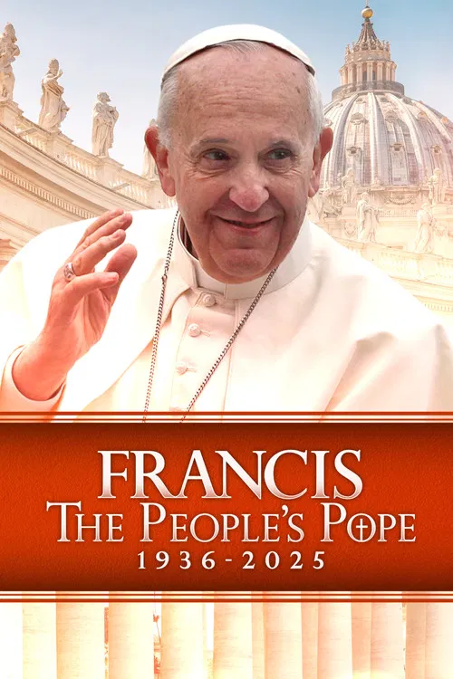 Francis: The People's Pope poster