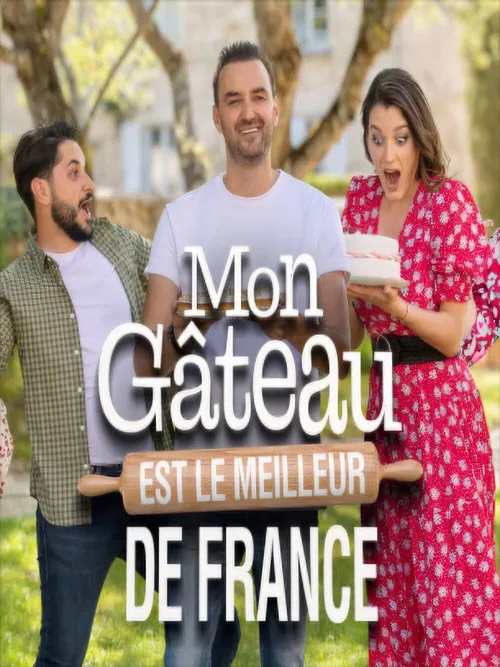 Mon gâteau est le meilleur de France poster