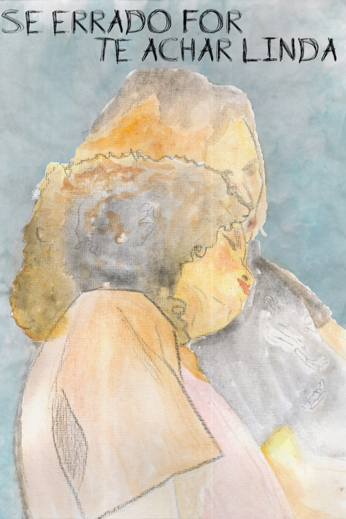 Se Errado For Te achar Linda poster