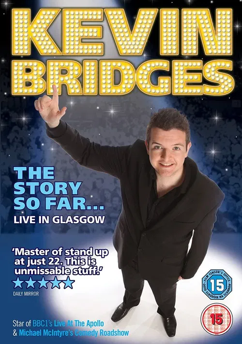 Kevin Bridges: The Story So Far... poster