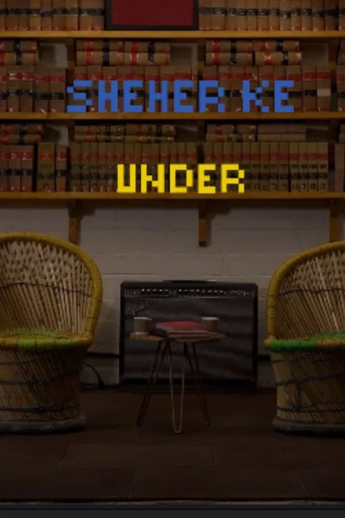 Sheher Ke Under poster