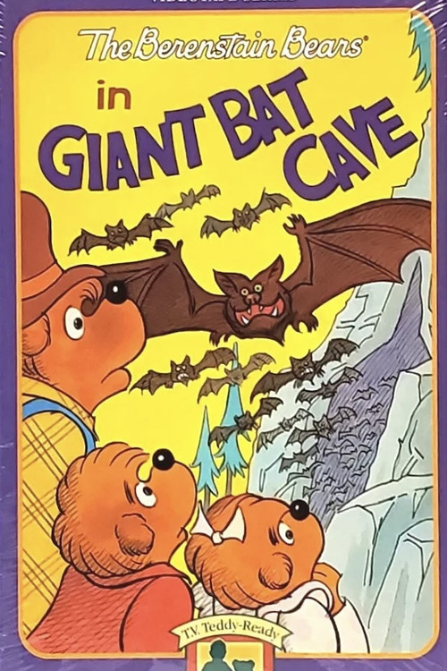 The Berenstain Bears in Giant Bat Cave poster