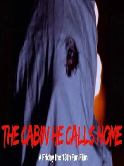 The Cabin He Calls Home poster