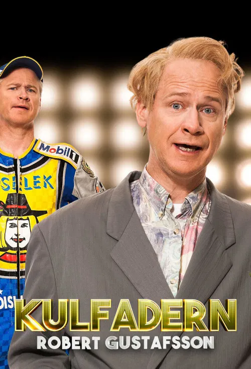 Robert Gustafsson - Kulfadern poster