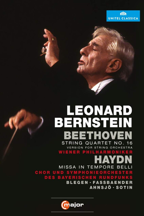 Leonard Bernstein Conducts Beethoven String Quartet No. 16 & Haydn Missa in Tempore Belli poster