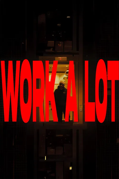 Work A Lot poster