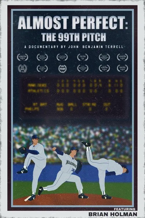 Almost Perfect: The 99th Pitch poster