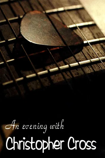 An Evening with Christopher Cross poster
