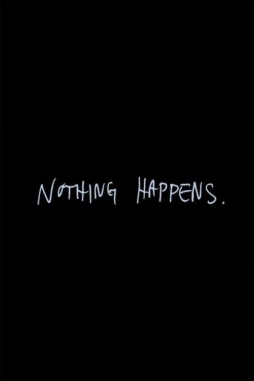 Nothing Happens poster