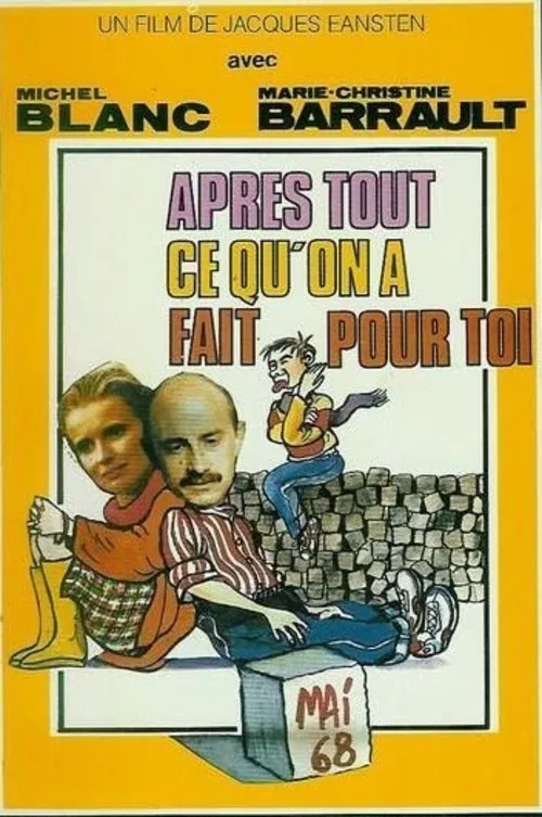 Après tout ce qu'on a fait pour toi poster