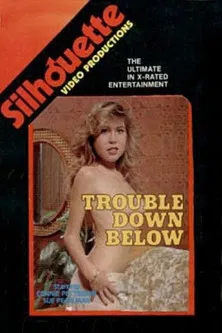 Trouble Down Below poster