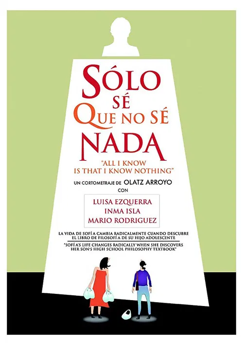 All I Know Is That I Know Nothing poster