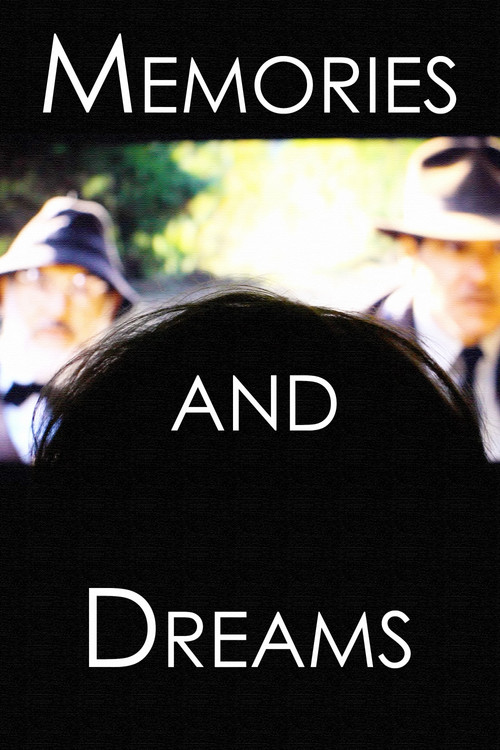 Memories and Dreams poster