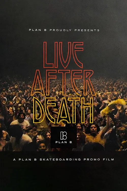 Plan B: Live After Death poster