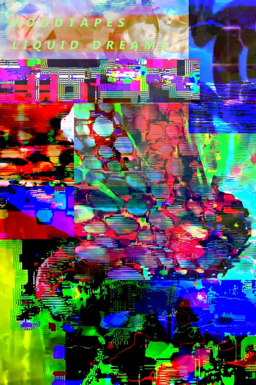 MOODTAPES / LIQUID DREAMS poster