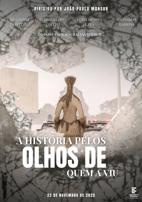 A História Pelos Olhos de Quem a Viu poster