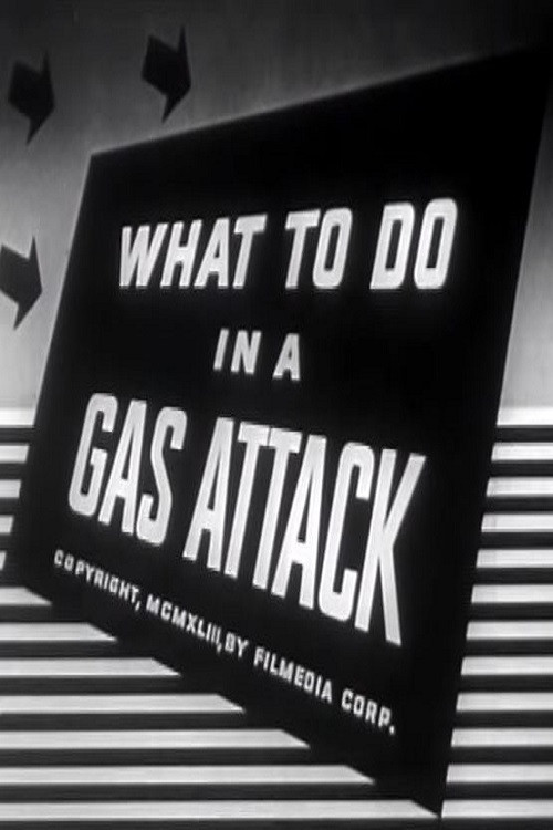 What to Do in a Gas Attack poster