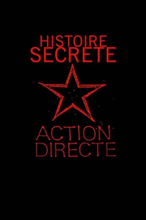 Histoire secrète d'Action directe poster