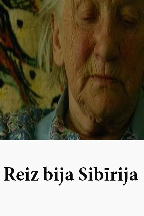 Reiz bija Sibīrija poster