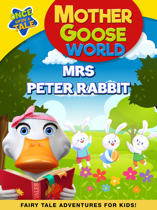 Mother Goose World: Mrs Peter Rabbit poster