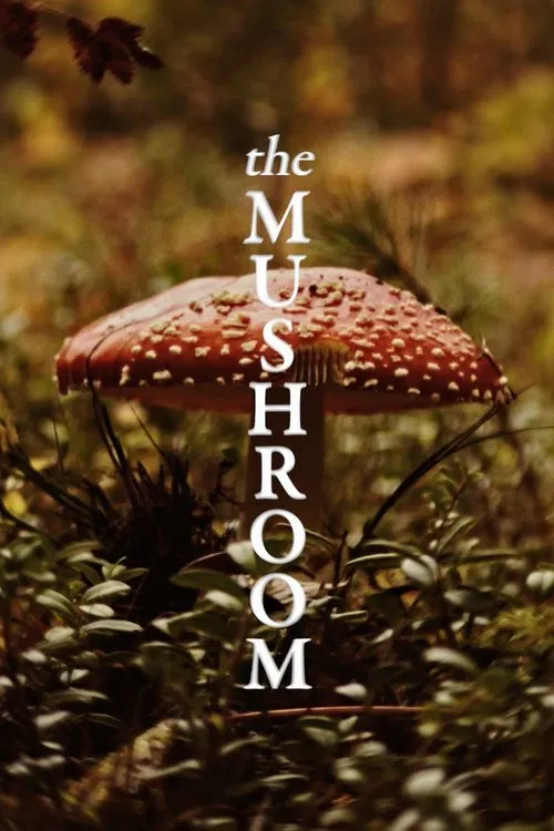 The Mushroom poster