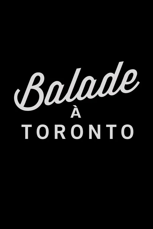 Balade à Toronto poster