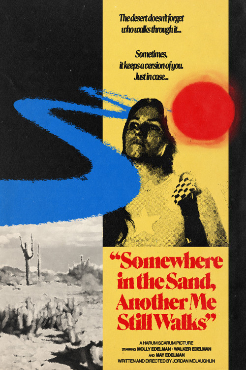 Somewhere in the Sand, Another Me Still Walks poster