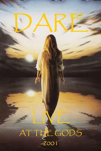 Dare: Live at the Gods 2001 poster