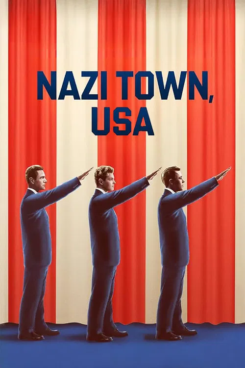 Nazi Town, USA poster