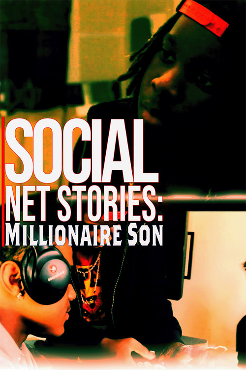 Social Net Stories: Millionaire Son poster