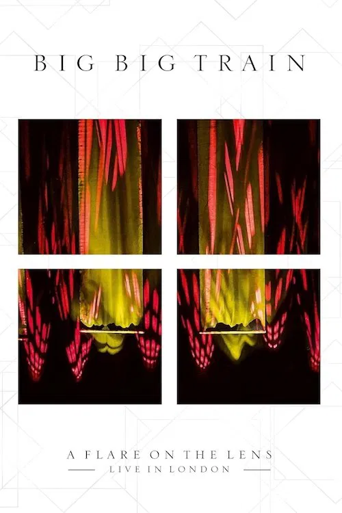 Big Big Train: A Flare on the Lens - Live in London poster