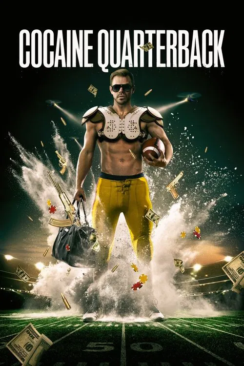 Cocaine Quarterback: Signal-Caller for the Cartel poster