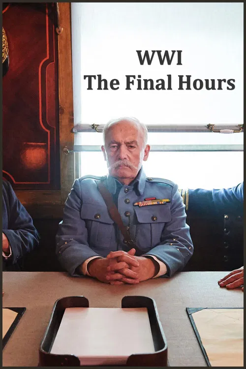WW1: The Final Hours poster