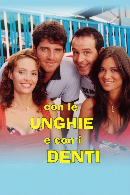 Con le unghie e con i denti poster