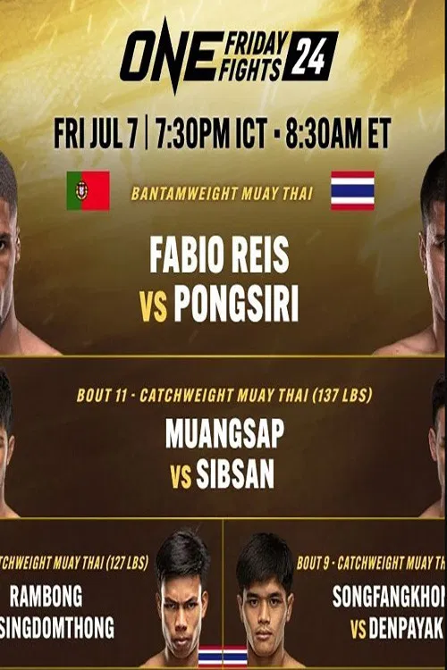 ONE Friday Fights 24: Reis vs. Pongsiri 2 poster
