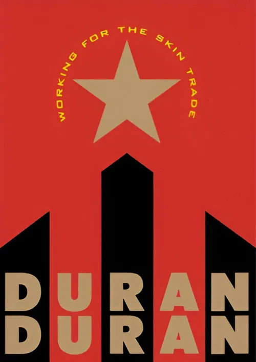 Working for the Skin Trade: Duran Duran poster