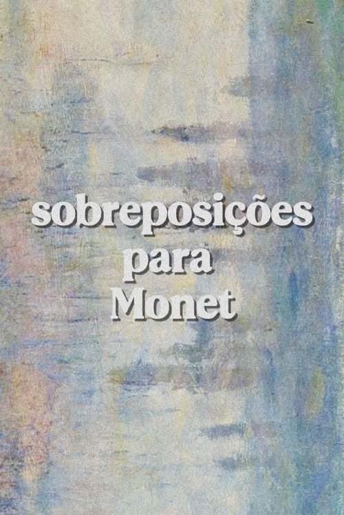 Overlays for Monet poster