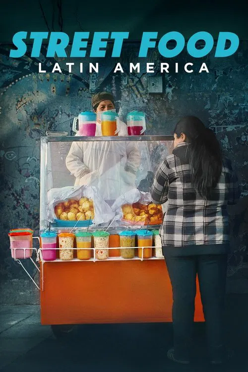 Street Food: Latin America poster
