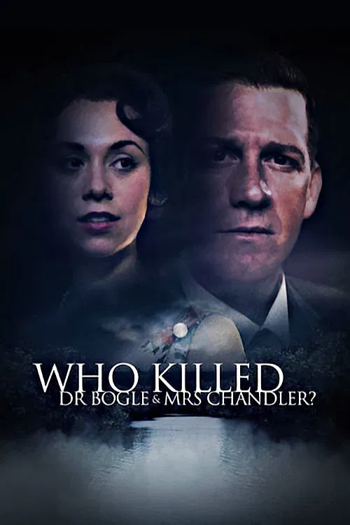 Who Killed Dr Bogle and Mrs Chandler? poster