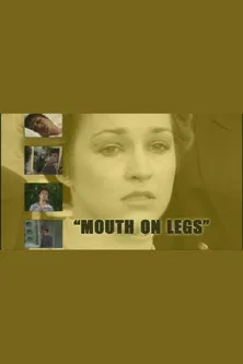 Mouth on Legs poster