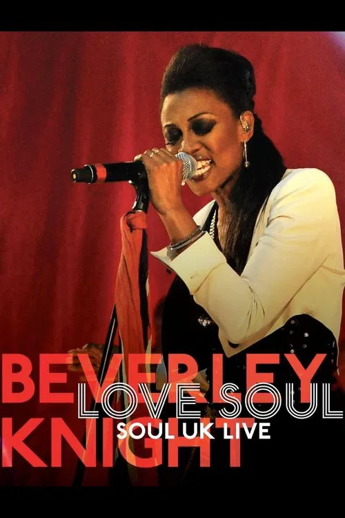 Beverley Knight - Love Soul: Soul UK Live poster