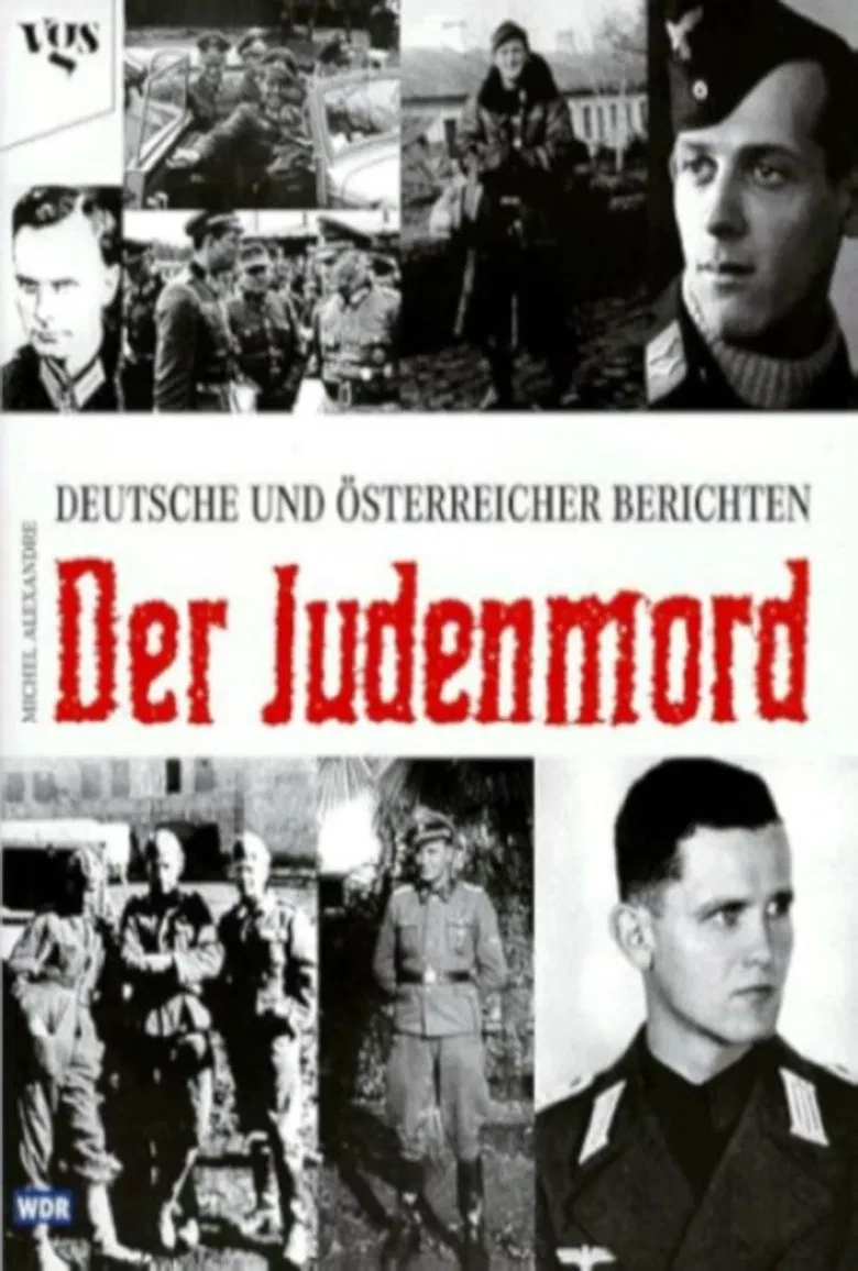 Der Judenmord – Deutsche und Österreicher berichten poster background