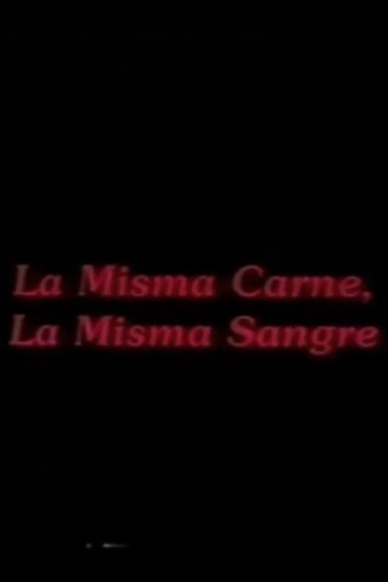 La misma carne, la misma sangre poster background
