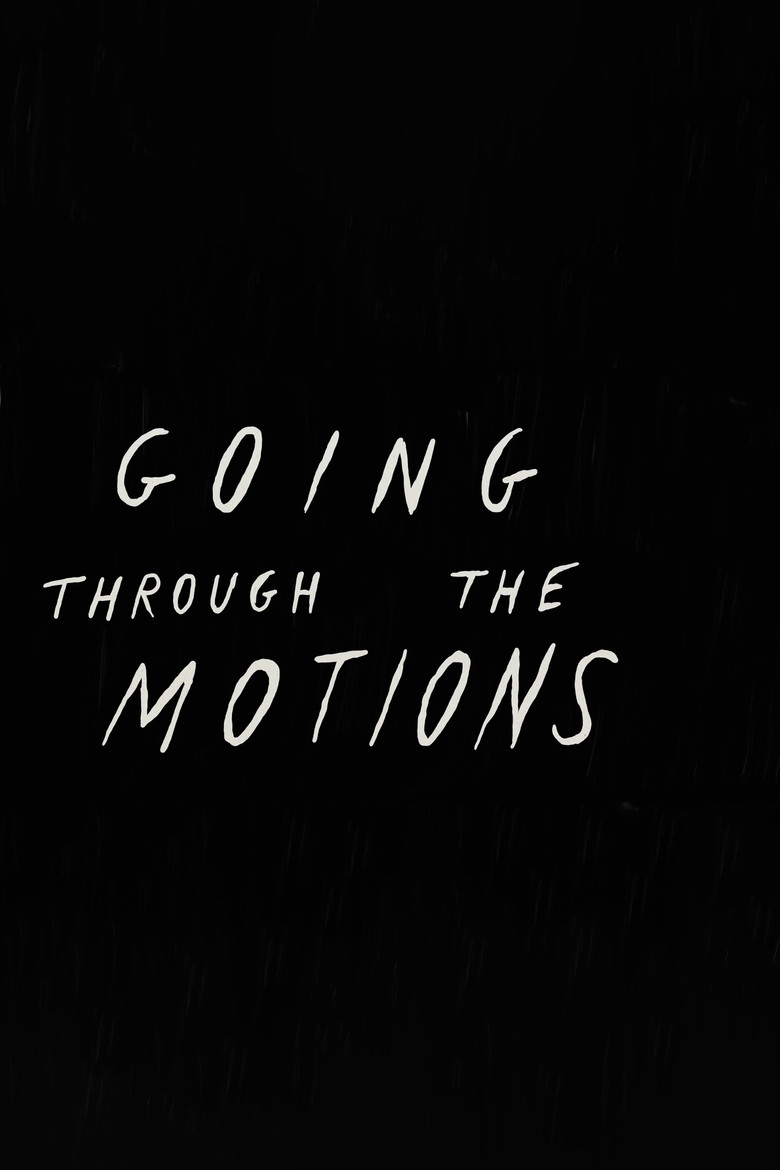 Going Through the Motions poster background
